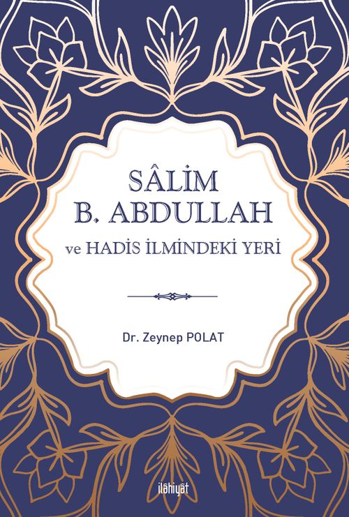 Salim b. Abdullah ve Hadis İlmindeki Yeri