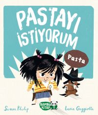 Pastayı İstiyorum