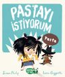 Pastayı İstiyorum