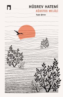 Ağustos Melali & Toplu Şiirler