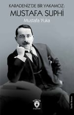 Karadeniz'de Bir Yakamoz: Mustafa Suphi