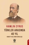 T&uuml;rkler Arasında 40 Yıl