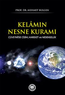 Kelamın Nesne Kuramı & Cüveynî'de Cisim, Hareket ve Nedensellik