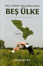 Beş Günde Balkanlarda Beş Ülke