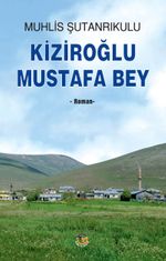 Kiziroğlu  Mustafa Bey