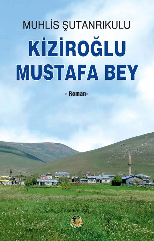 Kiziroğlu  Mustafa Bey