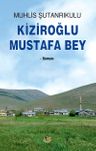 Kiziroğlu  Mustafa Bey