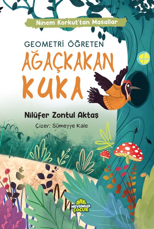 Ağaçkakan Kuka / Ninem Korkut'tan Masallar