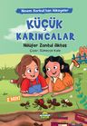 Küçük Karıncalar / Ninem Korkut'tan Hikayeler