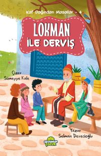 Lokman İle Derviş / Kaf Dağından Masallar 4