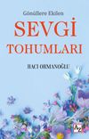 G&ouml;n&uuml;llere Ekilen Sevgi Tohumları