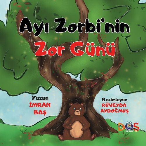Ayı Zorbi'nin Zor Günü