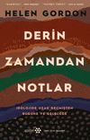 Derin Zamandan Notlar & Jeolojide Uzak Ge&ccedil;mişten Bug&uuml;ne ve Geleceğe