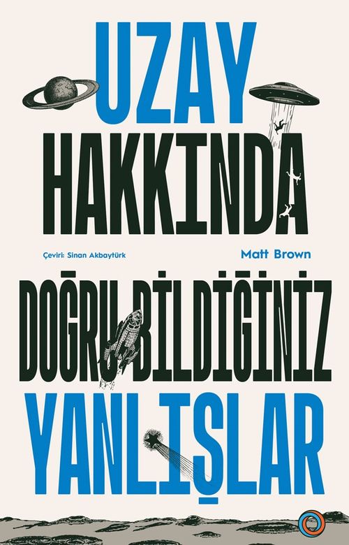 Uzay Hakkında Doğru Bildiğiniz Yanlışlar 