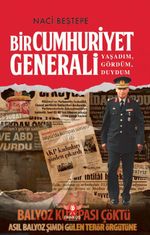 Bir Cumhuriyet Generali & Yaşadım, Gördüm, Duydum