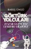 G&ouml;kt&uuml;rk Yolcuları & Yaşasın Gaz Ve Buz Devlerine Gidiyoruz
