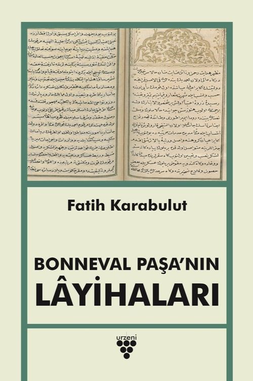 Bonneval Paşa'nın Layihaları