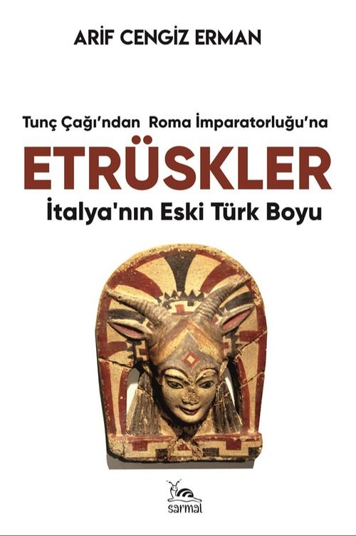 Etrüskler & İtalya'nın Eski Türk Boyu