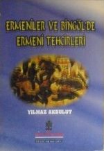 Ermeniler ve Bilgöl'de Ermeni Tehcirleri (2-C-12)