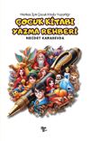&Ccedil;ocuk Kitabı Yazma Rehberi