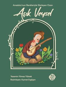 Aşık Veysel & Anadolu'nun Renkleriyle Söyleyen Ozan