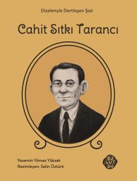 Cahit Sıtkı Tarancı & Dizeleriyle Dertleşen Şair