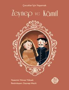 Zeynep ve Kamil & Çocuklar İçin Yaşamak