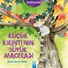 Sonbahar - K&uuml;&ccedil;&uuml;k Kırıntı'nın B&uuml;y&uuml;k Macerası