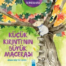 Sonbahar - Küçük Kırıntı'nın Büyük Macerası - Aysun Berktay Özmen