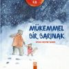 Kış - M&uuml;kemmel Bir Barınak