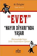 Evet "Hayır Diyarı"nda Yaşar & Olumsuzluğa Karşı Zafer Kazanmanın Öyküsü