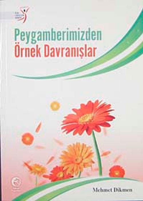 Peygamberimizden Örnek Davranışlar