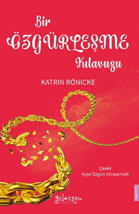 Bir Özgürleşme Kılavuzu