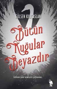 Bütün Kuğular Beyazdır