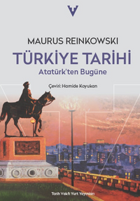 Türkiye Tarihi / Atatürk'ten Bugüne
