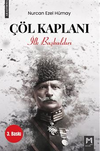 &Ccedil;&ouml;l Kaplanı / İlk Başkaldırı