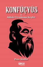 Konfüçyüs ile Ahlaki Uyumunu Keşfet