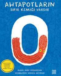 Ahtapotların Sıfır Kemiği Vardır