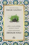 Cennete Kavuşturulan Abidler Yolu (Karton Kapak)