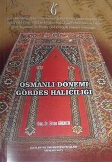 Osmanlı Dönemi Gördes Halıcılığı (6-B-39)