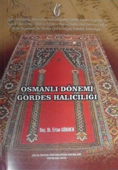 Osmanlı Dönemi Gördes Halıcılığı (6-B-39)