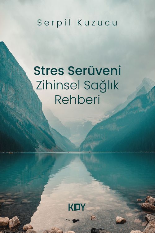 Stres Serüveni: Zihinsel Sağlık Rehberi 