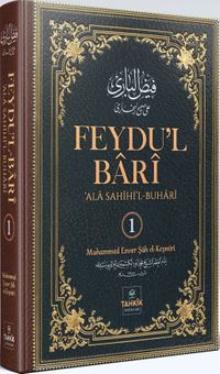 Feydu'l Barî ‘Ala Sahîhi'l Buharî  (1. Cilt)