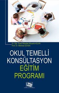 Okul Temelli Konsültasyon Eğitim Programı