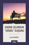 Engine U&ccedil;urdum &ldquo;G&ouml;n&uuml;l&rdquo; Kuşumu