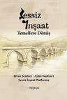 Sessiz İnşaat &amp; Temellere Dönüş