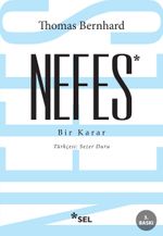 Nefes & Bir Karar