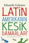 Latin Amerika'nın Kesik Damarları
