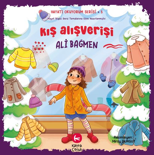 Kış Alışverişi / Hayatı Okuyorum Serisi 3 