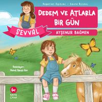 Şevval - Dedem ve Atlarla Bir Gün / Değerler Eğitimi Çevre Bilinci 